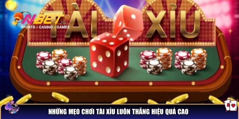 Mẹo chơi tài xỉu luôn thắng – Bí kíp hay bỏ túi cho cược thủ 3 Những mẹo chơi tài xỉu luôn thắng hiệu quả cao